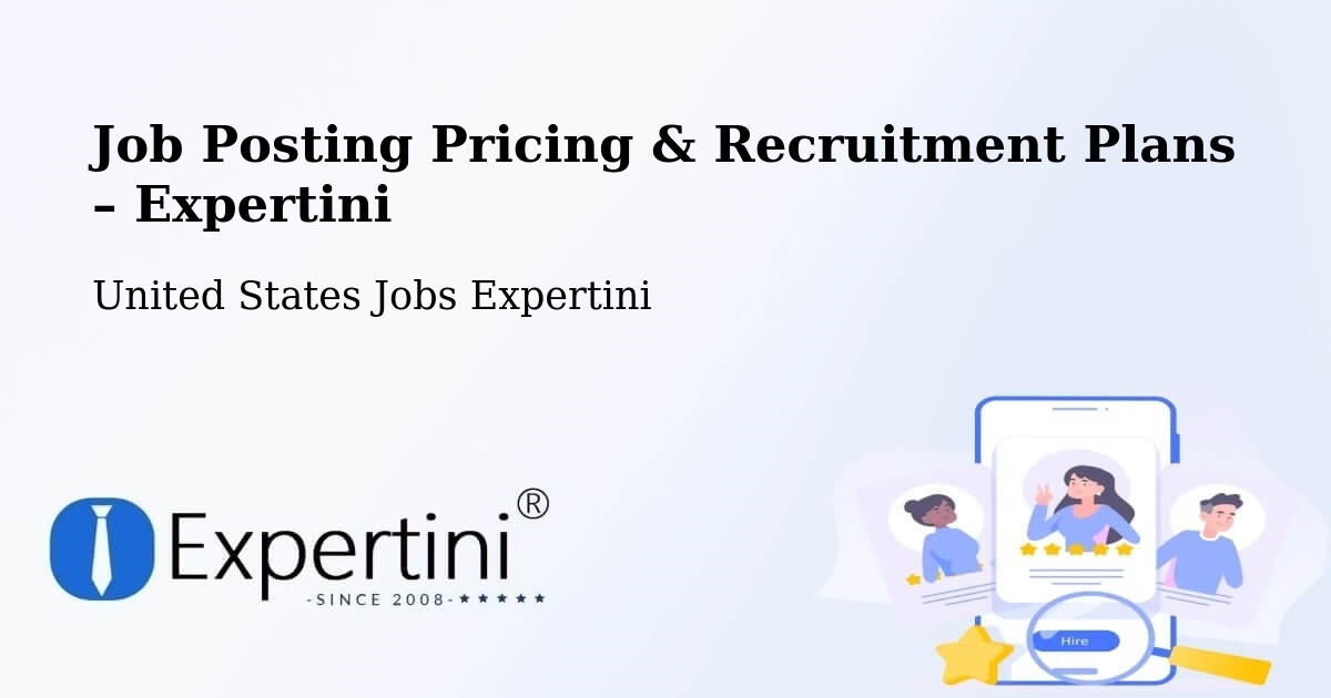 Job Posting Pricing & Recruitment Plans – Peebles - Peebles, United States Jobs Expertini